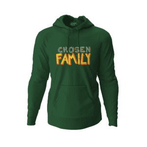 Chosen Family Hooded Sweatshirt
