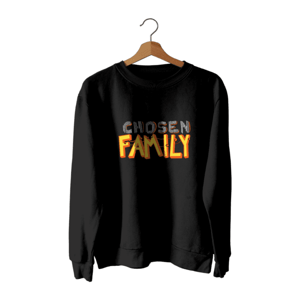 Chosen Family Unisex Sweatshirt