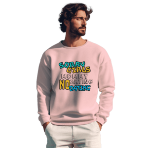No Dating Men's Sweatshirt